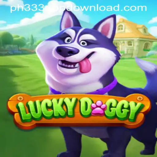 Discover the Excitement of LuckyDoggy and Explore PH333 App Download